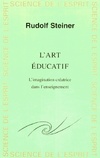  Achetez le livre d'occasion L'art éducatif : L'imagination créatrice dans l'enseignement sur Livrenpoche.com 