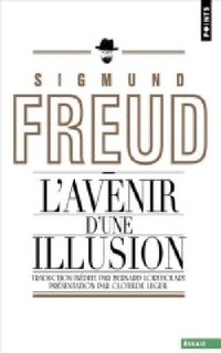  Achetez le livre d'occasion L'avenir d'une illusion de Sigmund Freud sur Livrenpoche.com 