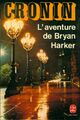  Achetez le livre d'occasion L'aventure de Bryan Harker de Archibald Joseph Cronin sur Livrenpoche.com 