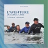  Achetez le livre d'occasion L'aventure du longe-côte le littoral réinventé sur Livrenpoche.com 