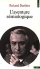  Achetez le livre d'occasion L'aventure sémiologique de Roland Barthes sur Livrenpoche.com 