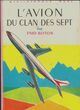  Achetez le livre d'occasion L'avion du Clan des sept de Enid Blyton sur Livrenpoche.com 