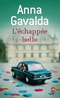  Achetez le livre d'occasion L'échappée belle de Anna Gavalda sur Livrenpoche.com 