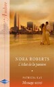  Achetez le livre d'occasion L'éclat de la passion / Message secret de Nora Roberts sur Livrenpoche.com 