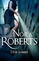  Achetez le livre d'occasion L'éclat du danger de Nora Roberts sur Livrenpoche.com 