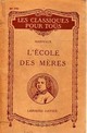  Achetez le livre d'occasion L'école des mères de Pierre Marivaux sur Livrenpoche.com 