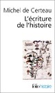  Achetez le livre d'occasion L'écriture de l'histoire de Michel De Certeau sur Livrenpoche.com 