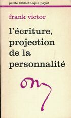  Achetez le livre d'occasion L'écriture projection de la personnalité sur Livrenpoche.com 