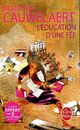  Achetez le livre d'occasion L'éducation d'une fée de Didier Van Cauwelaert sur Livrenpoche.com 