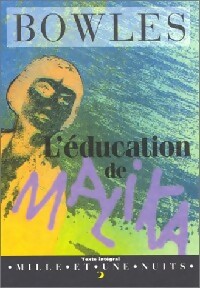  Achetez le livre d'occasion L'éducation de Malika de Paul Bowles sur Livrenpoche.com 