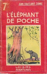  Achetez le livre d'occasion L'éléphant de poche de Jean-Toussaint Samat sur Livrenpoche.com 