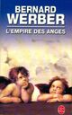  Achetez le livre d'occasion L'empire des anges de Bernard Werber sur Livrenpoche.com 