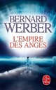  Achetez le livre d'occasion L'empire des anges de Bernard Werber sur Livrenpoche.com 