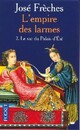  Achetez le livre d'occasion L'empire des larmes Tome II : Le sac du palais d'été de José Frèches sur Livrenpoche.com 