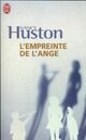  Achetez le livre d'occasion L'empreinte de l'ange de Nancy Huston sur Livrenpoche.com 