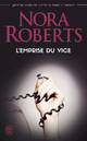  Achetez le livre d'occasion L'emprise du vice de Nora Roberts sur Livrenpoche.com 
