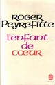  Achetez le livre d'occasion L'enfant de coeur de Roger Peyrefitte sur Livrenpoche.com 