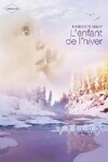  Achetez le livre d'occasion L'enfant de l'hiver sur Livrenpoche.com 