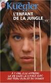  Achetez le livre d'occasion L'enfant de la jungle sur Livrenpoche.com 