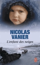  Achetez le livre d'occasion L'enfant des neiges sur Livrenpoche.com 