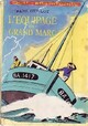  Achetez le livre d'occasion L'équipage du grand Marc de René Guillot sur Livrenpoche.com 