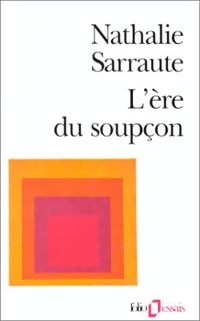  Achetez le livre d'occasion L'ère du soupçon de Nathalie Sarraute sur Livrenpoche.com 