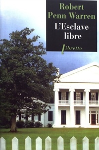  Achetez le livre d'occasion L'esclave libre de Robert Penn Warren sur Livrenpoche.com 