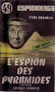  Achetez le livre d'occasion L'espion des pyramides de Yves Dermèze sur Livrenpoche.com 