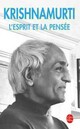  Achetez le livre d'occasion L'esprit et la pensée de Jiddu Krishnamurti sur Livrenpoche.com 