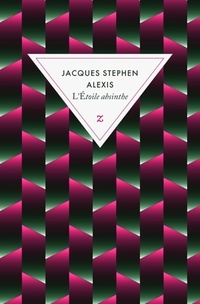  Achetez le livre d'occasion L'étoile absinthe de Jacques Stephen Alexis sur Livrenpoche.com 