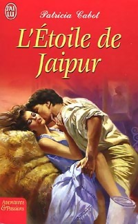  Achetez le livre d'occasion L'étoile de Jaipur de Patricia Cabot sur Livrenpoche.com 