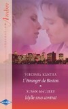  Achetez le livre d'occasion L'étranger de Boston / Idylle sous contrat sur Livrenpoche.com 