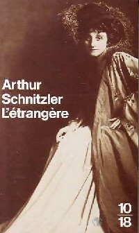  Achetez le livre d'occasion L'étrangère de Arthur Schnitzler sur Livrenpoche.com 