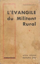  Achetez le livre d'occasion L'évangile du militant rural sur Livrenpoche.com 