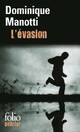 Achetez le livre d'occasion L'évasion de Dominique Manotti sur Livrenpoche.com 