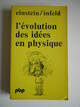  Achetez le livre d'occasion L'évolution des idées en physique de Albert Einstein sur Livrenpoche.com 