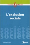  Achetez le livre d'occasion L'exclusion sociale sur Livrenpoche.com 