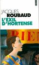  Achetez le livre d'occasion L'exil d'Hortense de Jacques Roubaud sur Livrenpoche.com 