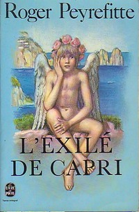 Achetez le livre d'occasion L'exilé de Capri de Roger Peyrefitte sur Livrenpoche.com 