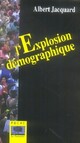  Achetez le livre d'occasion L'explosion démographique de Albert Jacquard sur Livrenpoche.com 