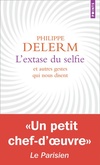  Achetez le livre d'occasion L'extase du selfie et autres gestes qui nous disent sur Livrenpoche.com 