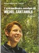  Achetez le livre d'occasion L'extraordinaire aventure de Michel Santanrea de René Guillot sur Livrenpoche.com 