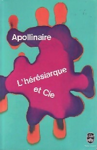  Achetez le livre d'occasion L'hérésiarque et Cie de Guillaume Apollinaire sur Livrenpoche.com 