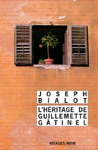  Achetez le livre d'occasion L'héritage de Guillemette Gâtinel de Joseph Bialot sur Livrenpoche.com 