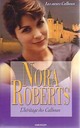  Achetez le livre d'occasion L'héritage des Calhoun de Nora Roberts sur Livrenpoche.com 
