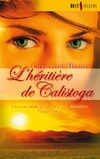  Achetez le livre d'occasion L'héritière de Calistoga sur Livrenpoche.com 