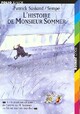  Achetez le livre d'occasion L'histoire de Mr Sommer de Patrick Süskind sur Livrenpoche.com 