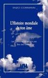  Achetez le livre d'occasion L'histoire mondiale de ton âme Tome I sur Livrenpoche.com 