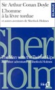  Achetez le livre d'occasion L'homme à la lèvre tordue et autres aventures de Sherlock Holmes de Arthur Conan Doyle sur Livrenpoche.com 