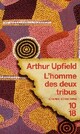  Achetez le livre d'occasion L'homme des deux tribus de Arthur Upfield sur Livrenpoche.com 